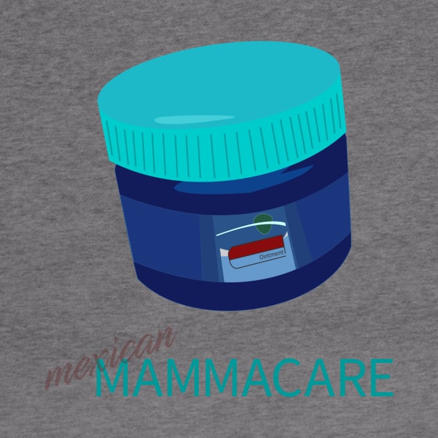 (mexican) MAMMACARE by SD9